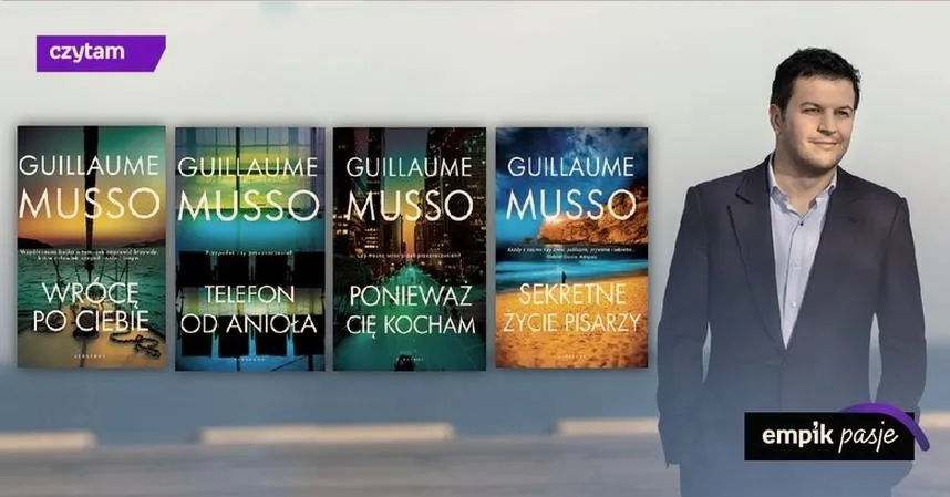 Odkryj najciekawsze historie: Guillaume Musso i jego najlepsza książka