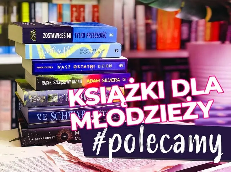Odkryj najlepsze książki dla młodzieży, które zachwycą każdego nastolatka