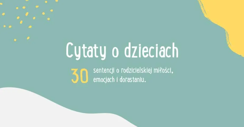 Cytaty o narodzinach