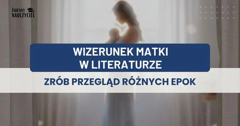 Symbol matki w literaturze polskiej